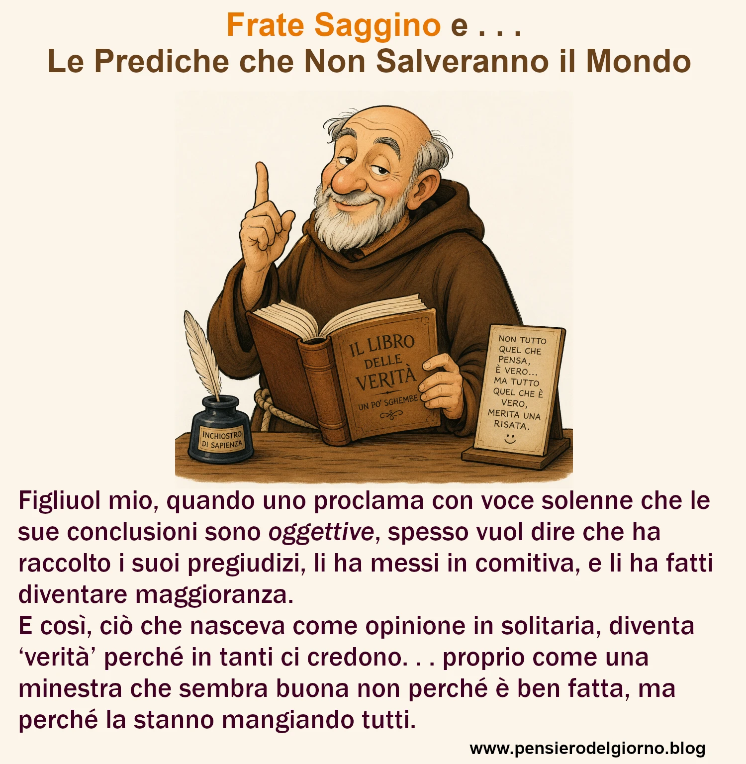 Frase del giorno immagine: Frate-Saggino-Prediche-Saggezza-ironica-pregiudizi-che-diventano-verita