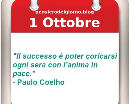 Frase di oggi 1 Ottobre 2022 Coelho
