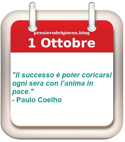 Frase di oggi 1 Ottobre 2022 Coelho