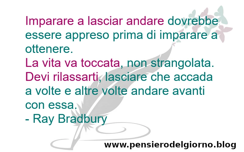 Frase lasciare andare Bradbury