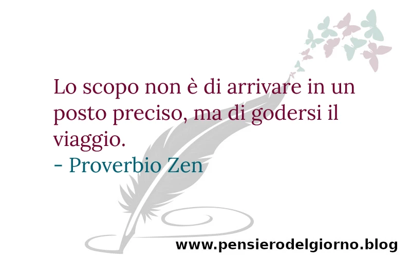 Frase proverbio Zen scopo