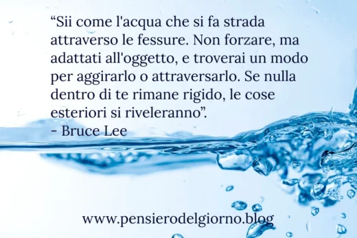 Sii come l'acqua frasi Bruce Lee