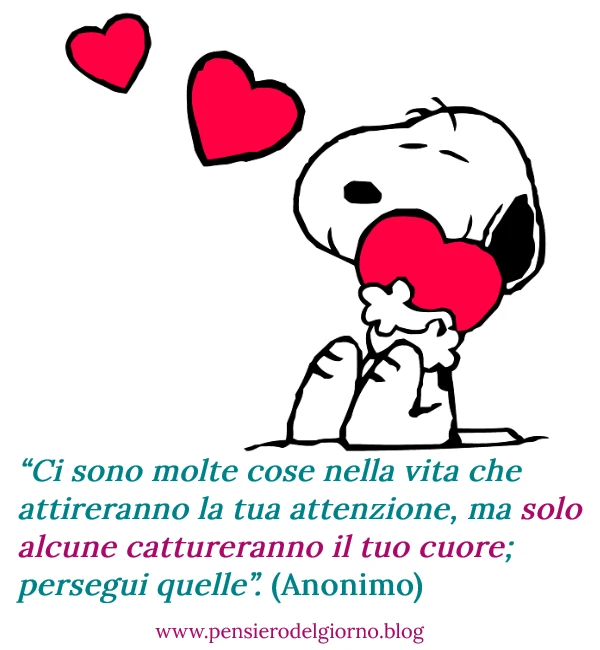 Snoopy frase sulla vita segui cuore