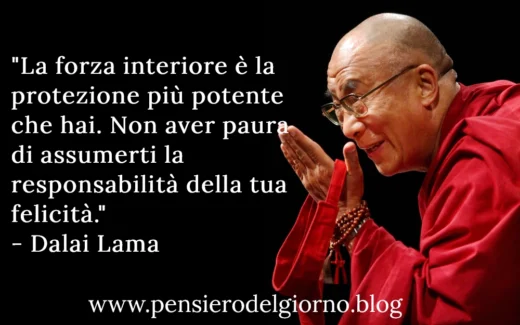 Dalai Lama frase felicità e forza interiore