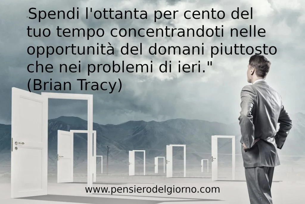 Frase positiva futuro opportunità Tracy