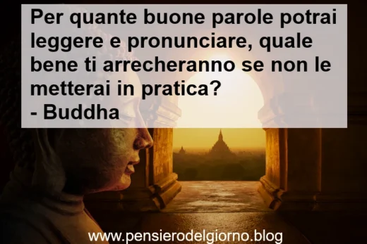 Buddha frase sul mettere in pratica