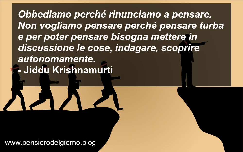 Frase di Jiddu Krishnamurti obbedienza