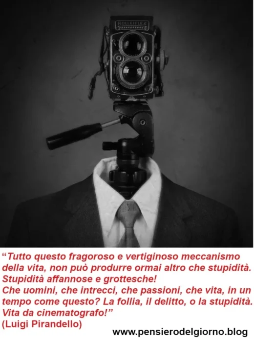 Frase Pirandello Quaderni Serafino vita stupidità
