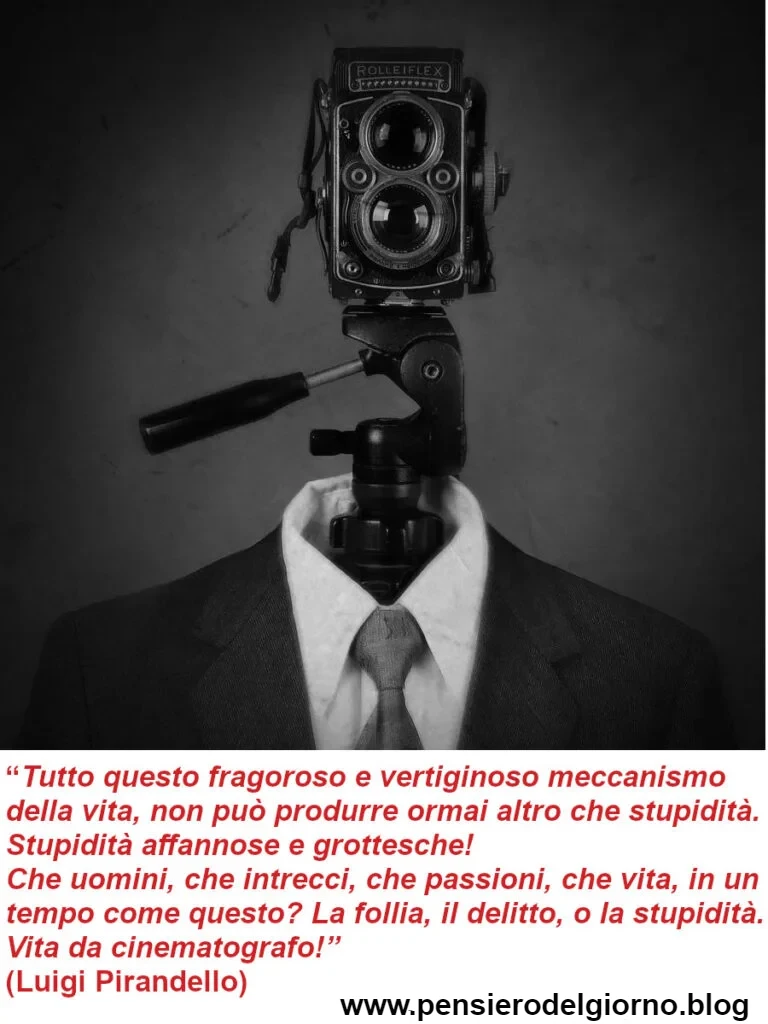 Frase citazione Pirandello vita stupidità