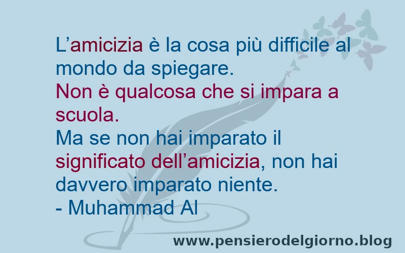 Frase significato amicizia Muhammad Al