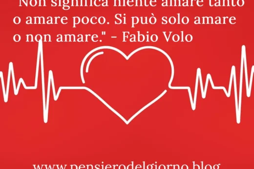 Frase su capacità amare Fabio Volo