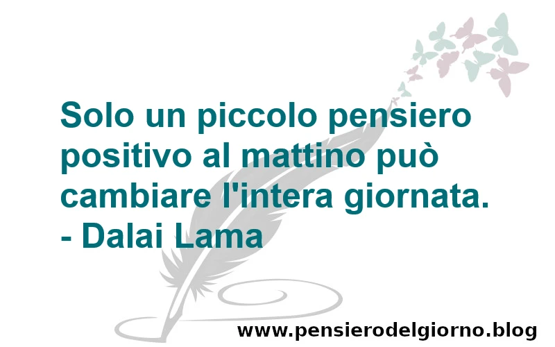 Pensiero positivo Dalai Lama