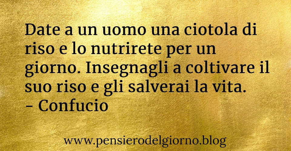 Frase saggia Confucio insegnare a coltivare