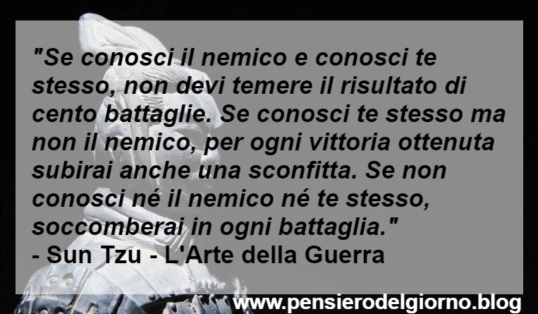 Frase conosci il tuo nemico Sun Tzu