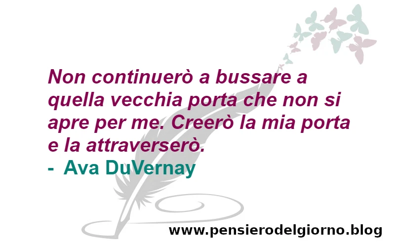 Frase_creare_porta_DuVernay.webp