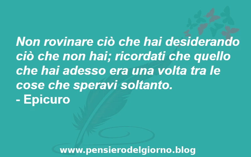 Frase del giorno sul desiderio Epicuro