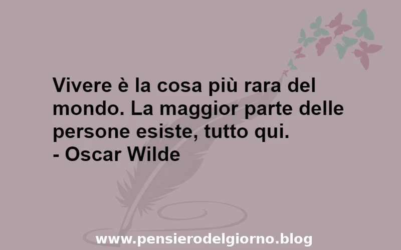 Aforisma la maggior parte delle persone esiste Wilde