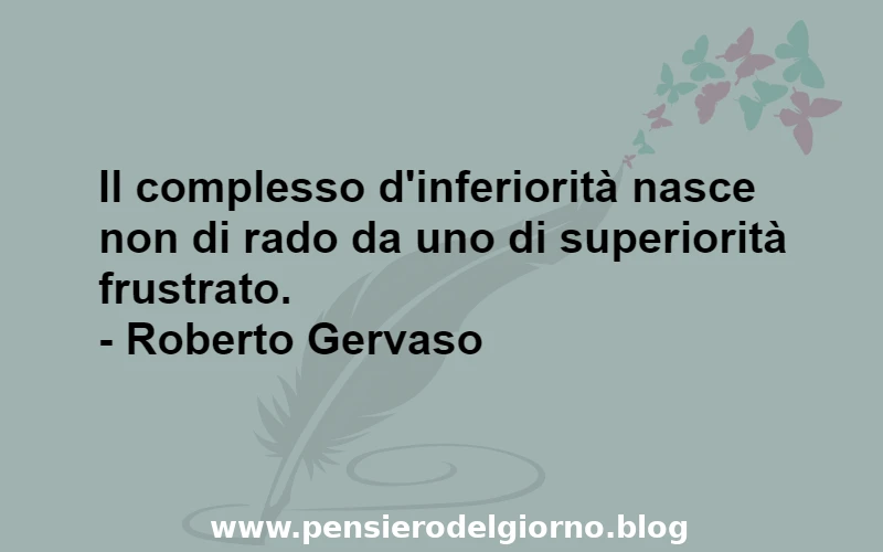 Frase sul complesso di inferiorità Gervaso