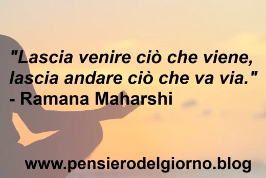 Frase saggia Ramana Maharshi lascia andare