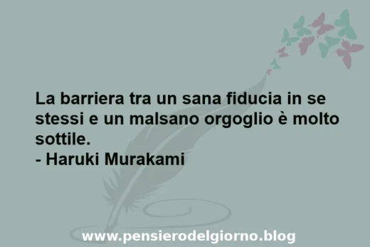 Frase su orgoglio e fiducia in se stessi Murakami
