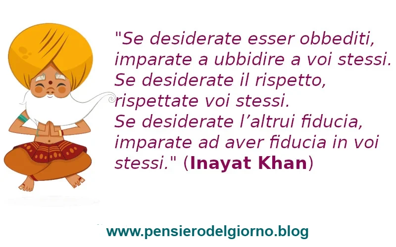 Frase antica saggezza Sufi Inayat Khan