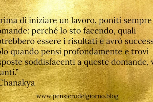 Frase saggia del giorno tre domande Chanakya