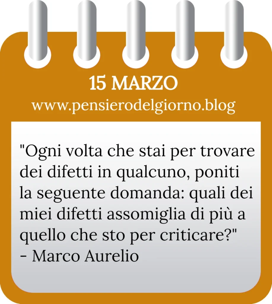 Calendario filosofico con frase del giorno oggi 15 Marzo 2023