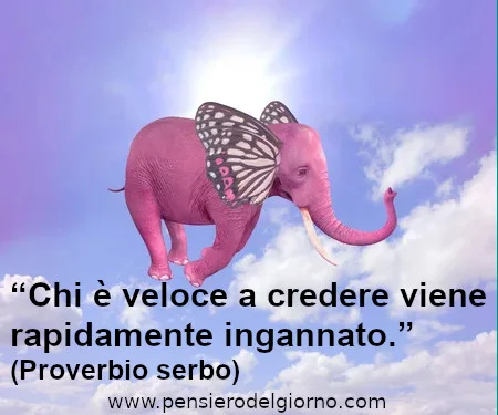 Proverbio serbo sui creduloni