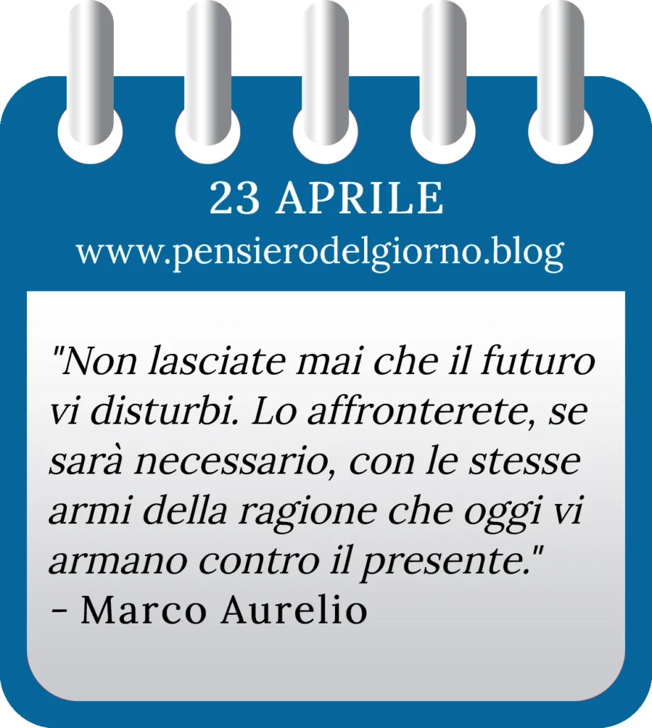 Calendario filosofico con frase del giorno oggi 23 Aprile 2023