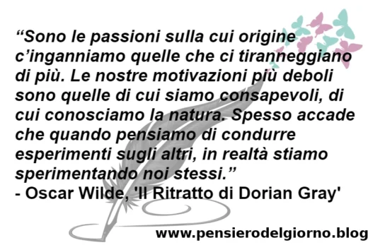 Citazione Dorian Gray sulle passioni