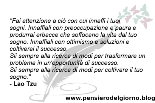 Frase citazione Lao Tzu Tao Te Ching fai attenzione