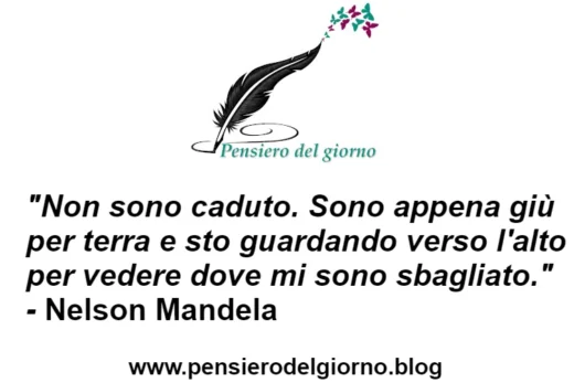 Aforisma del giorno sul non abbattersi Nelson Mandela