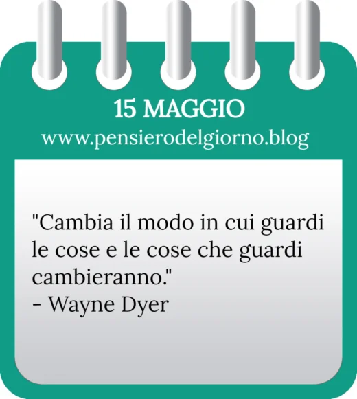Calendario con frase del giorno 15 Maggio 2023