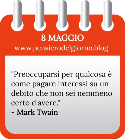 Calendario con frase del giorno 8 Maggio 2023