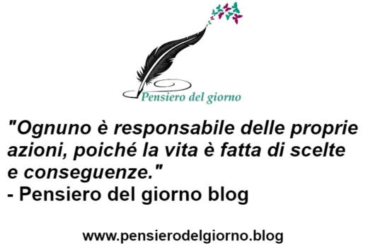 Frase sulle conseguenze delle azioni e scelte nella vita