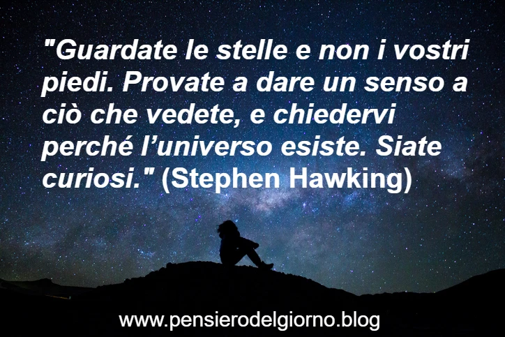 Frase guardare le stelle Hawking