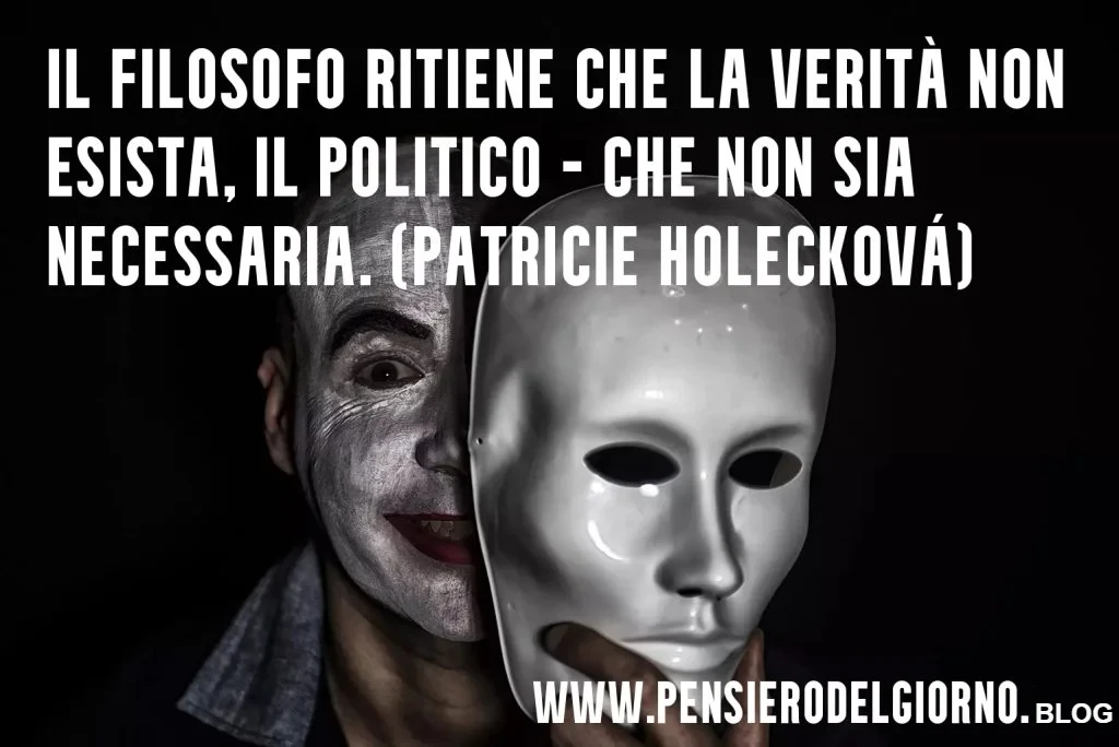 Frase sulla verità filosofo politico Holeckova