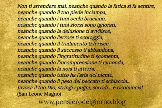 Preghiera Non ti arrendere mai San Leone Magno