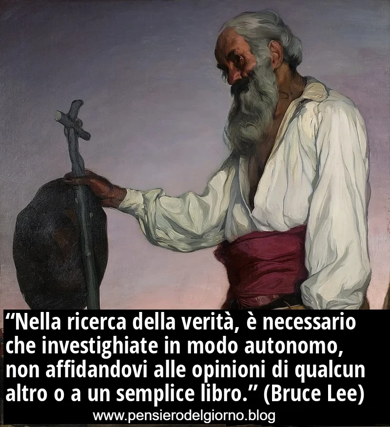 Aforisma ricerca verità autonoma Bruce Lee