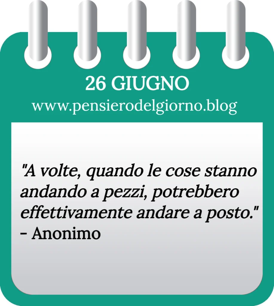 Calendario filosofico con frase del giorno oggi 26 Giugno 2023