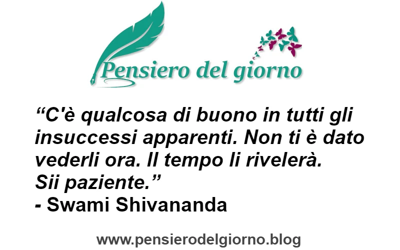 Frase di Sivananda su insuccessi e pazienza