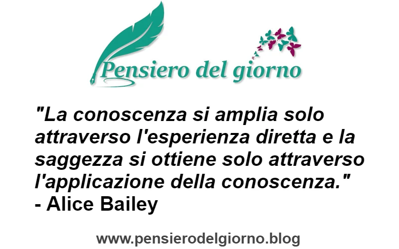 Frase di Alice Bailey sulla conoscenza e saggezza