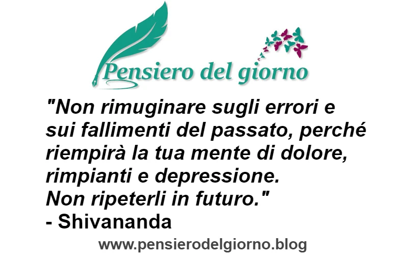 Citazione sul non rimuginare sugli errori Shivananda