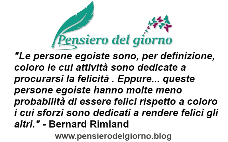 Frase persone egoiste infelici Rimland