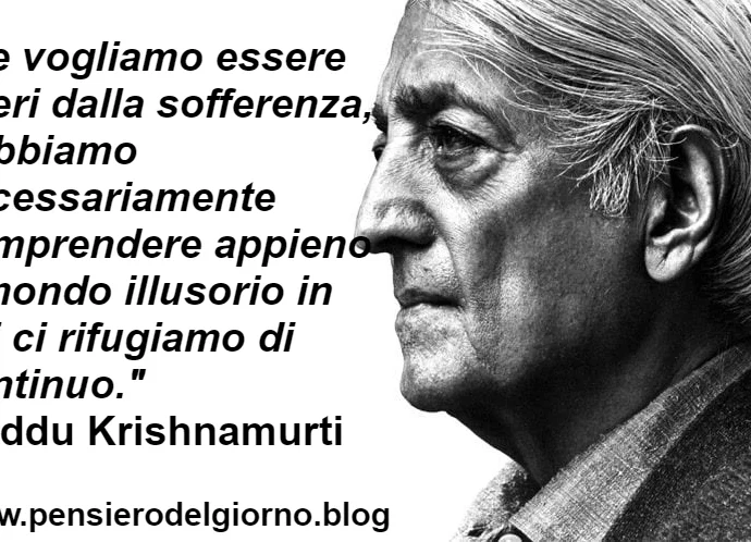 Krishnamurti come liberarsi dalla sofferenza