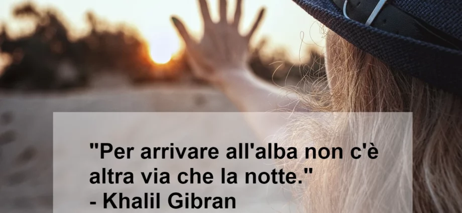 Frase su immagine alba Gibran