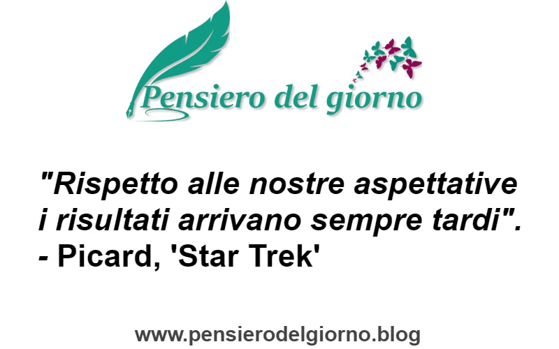 Citazione sulle aspettative e risultati Picard