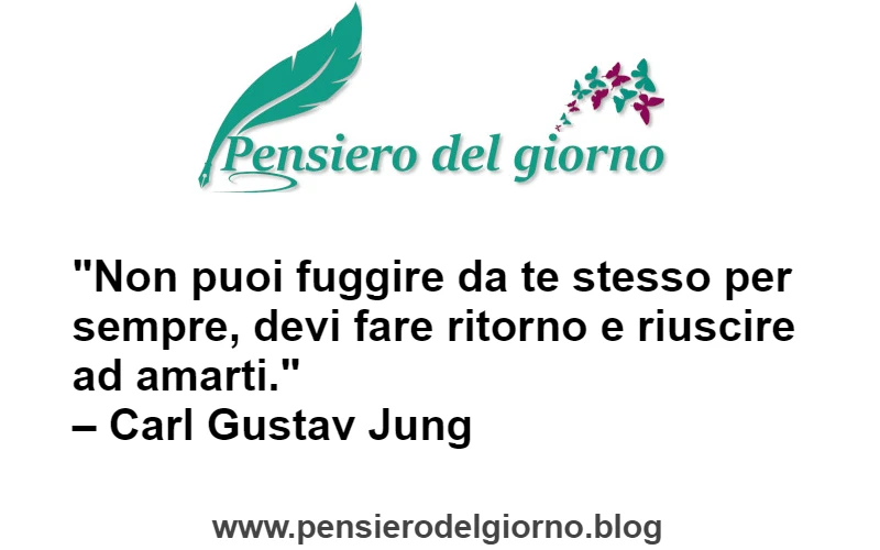 Non puoi fuggire da te stesso per sempre Jung