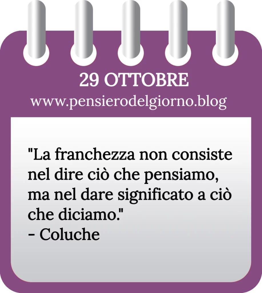 Calendario filosofico con frase del giorno oggi 29 Ottobre 2023