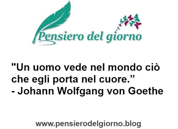 Aforisma ognuno vede ciò che porta nel cuore